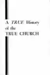 A True History of the True Church (1959)